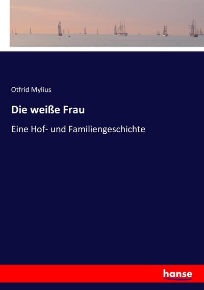 Die weiße Frau