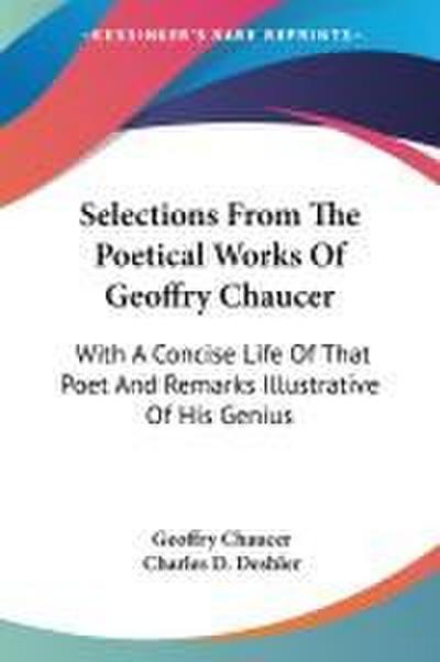 Selections From The Poetical Works Of Geoffry Chaucer