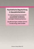 Psychiatrische Begutachtung in Sexualstrafverfahre