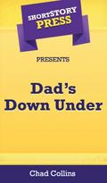 Short Story Press Presents Dad’s Down Under