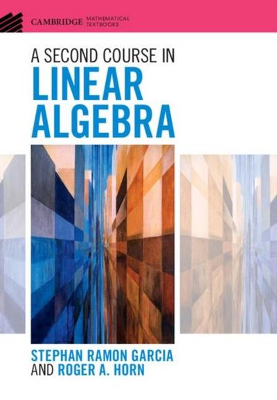 Second Course in Linear Algebra