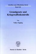 Grundgesetz und Kriegswaffenkontrolle.
