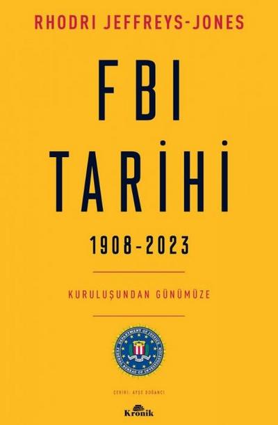 FBI Tarihi - 1908-2023