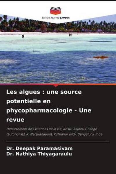 Les algues : une source potentielle en phycopharmacologie - Une revue