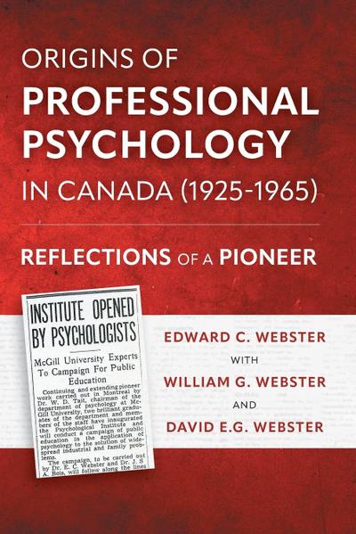 Origins of Professional Psychology in Canada (1925-1965)
