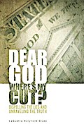 Dear God, Where is My Cut?