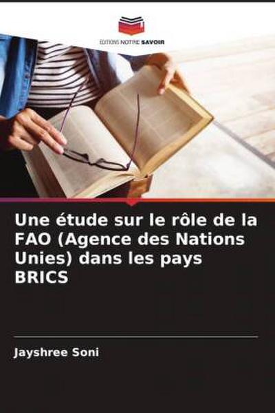 Une étude sur le rôle de la FAO (Agence des Nations Unies) dans les pays BRICS