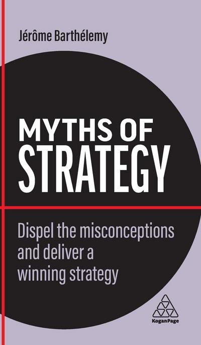 Myths of Strategy