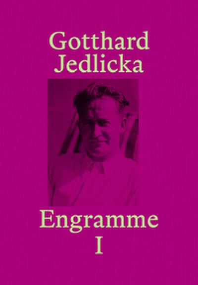 Gotthard Jedlicka - Engramme 1