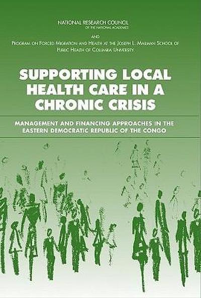 Supporting Local Health Care in a Chronic Crisis