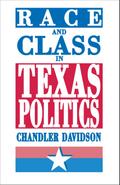 Race and Class in Texas Politics