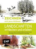 Zeichnen mit Jens Hübner: Landschaften entdecken und erleben