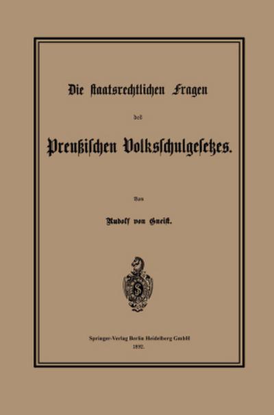 Die staatsrechtlichen Fragen des Preußischen Volksschulgesetzes