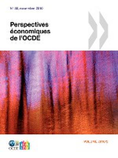 Perspectives économiques de l'OCDE, Volume 2010 Numéro 2 - Oecd Publishing