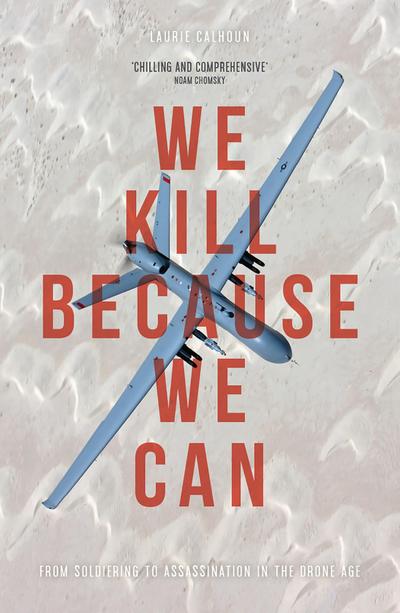 We Kill Because We Can