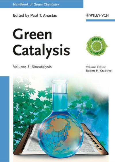 Handbook of Green Chemistry - Green Catalysis