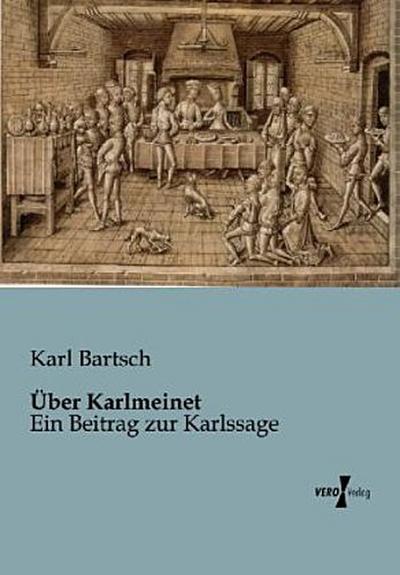 Über Karlmeinet