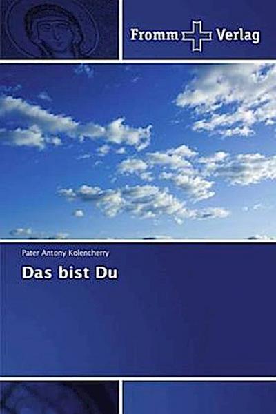 Das bist Du