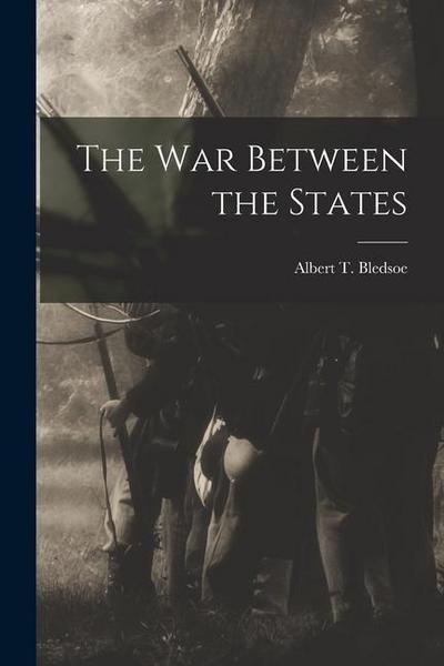 The War Between the States