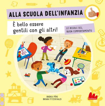 Alla scuola dell’infanzia. Le regole del buon comportamento