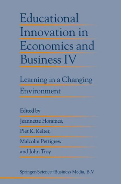 Educational Innovation in Economics and Business IV