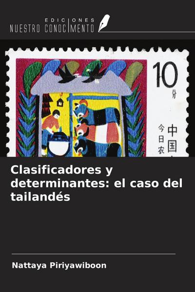 Clasificadores y determinantes: el caso del tailandés