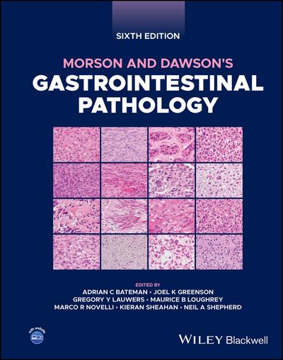 Morson and Dawson’s Gastrointestinal Pathology