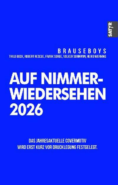 Auf Nimmerwiedersehen 2026