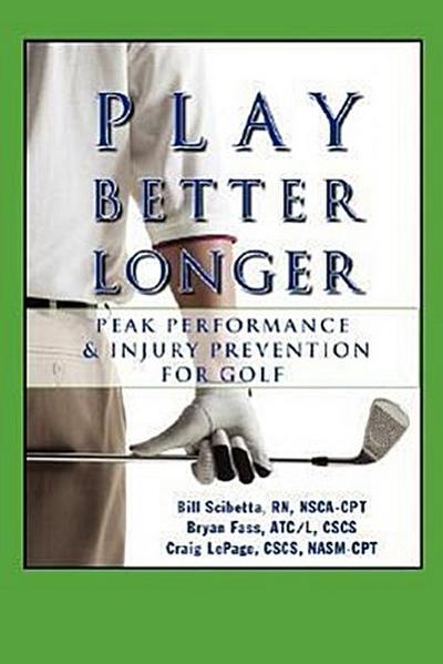Play Better Longer, Peak Performace & Injury Prevention for