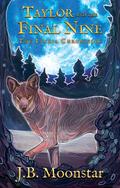Taylor and the Final Nine (The Ituria Chronicles, #7)