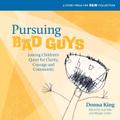 Pursuing Bad Guys