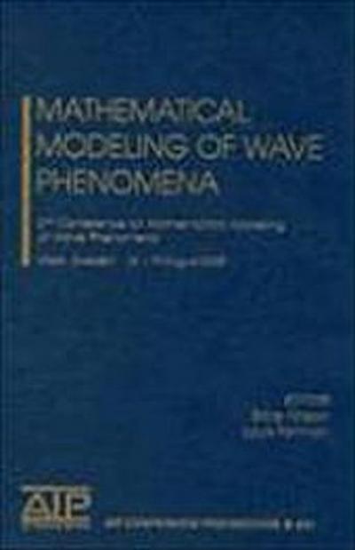 Mathematical Modelling of Wave Phenomena