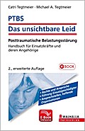 PTBS - Das unsichtbare Leid