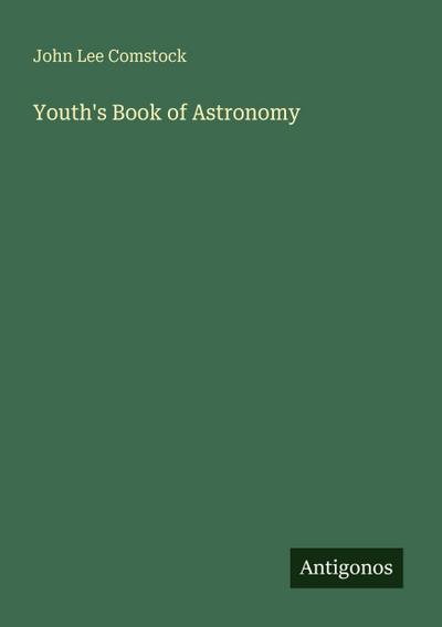 Youth’s Book of Astronomy