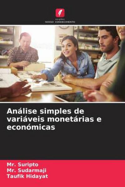 Análise simples de variáveis monetárias e económicas