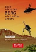 Beim nächsten Berg wird alles anders