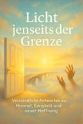 Licht jenseits der Grenze