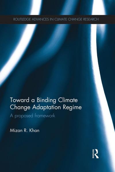 Toward a Binding Climate Change Adaptation Regime