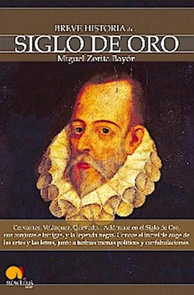 Breve Historia del Siglo de Oro