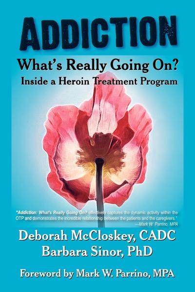Addiction--What’s Really Going On?