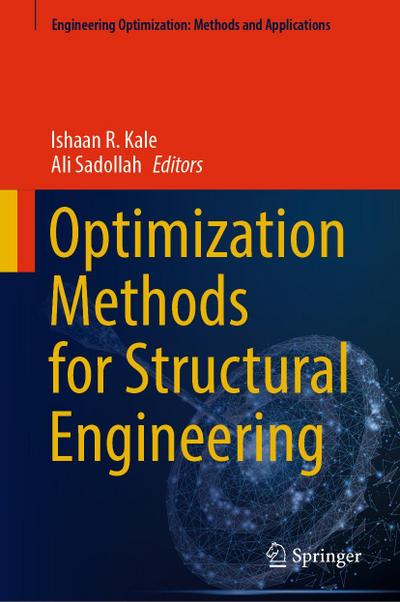 Optimization Methods for Structural Engineering