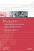 Mozart-Handbuch, 6 Bde., Bd.1, Orchesterwerke und Konzerte