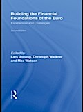 Building the Financial Foundations of the Euro