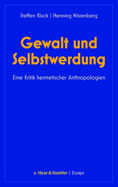 Gewalt und Selbstwerdung