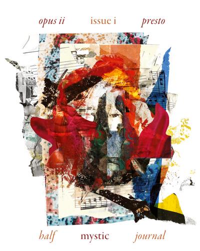 Half Mystic Journal Opus II, Issue I