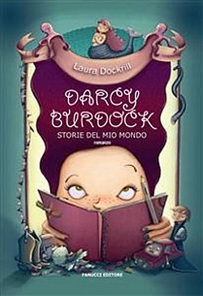 Darcy Burdock. Storie del mio mondo