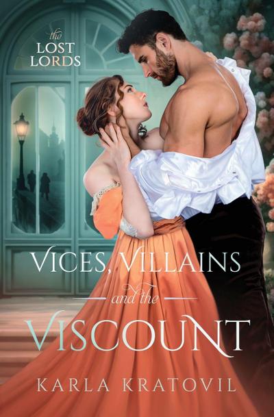 Vices, Villains and the Viscount