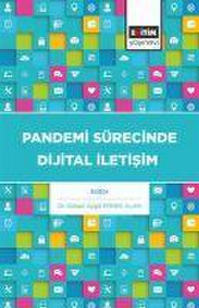 Pandemi Sürecinde Dijital Iletisim