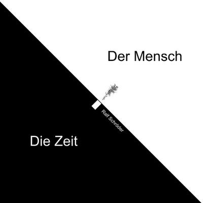 Der Mensch Die Zeit