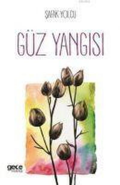 Güz Yangisi